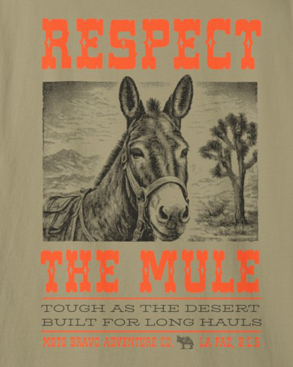 Respect The Mule